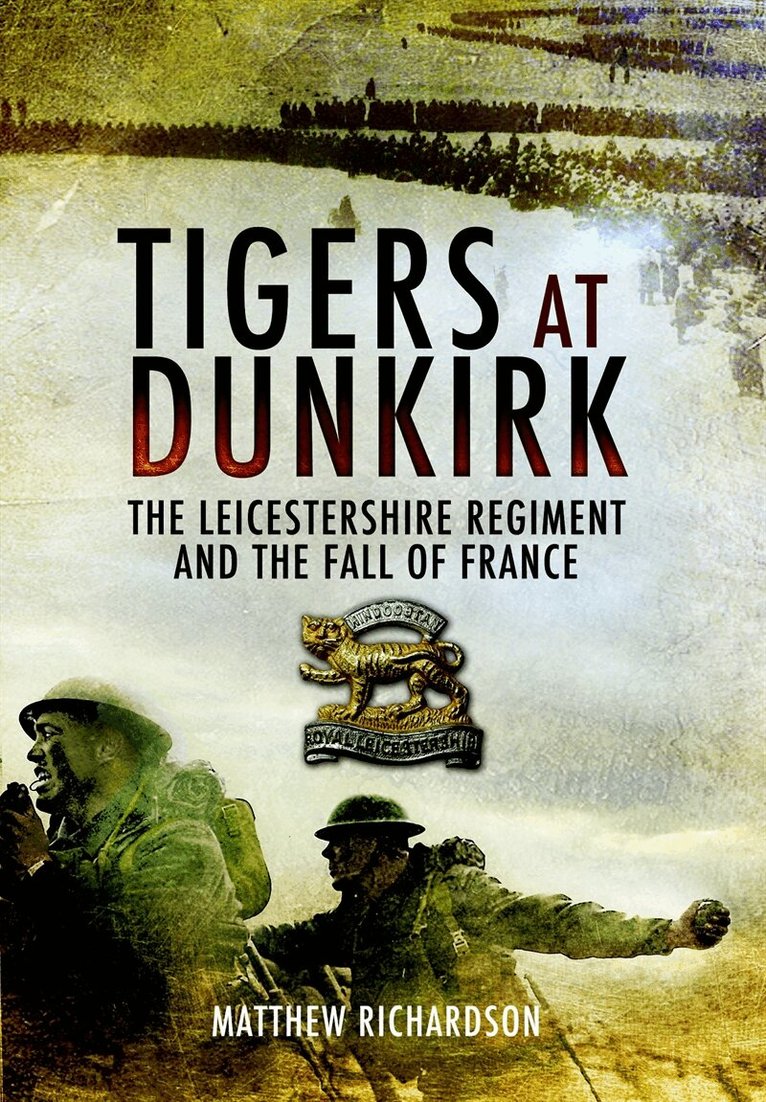Matthew Richardson - Tigers at Dunkirk, E-bok