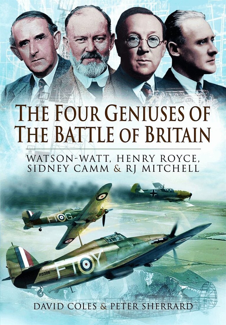 David Coles, Peter Sherrard - The Four Geniuses of the Battle of Britain, E-bok