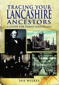 Tracing Your Lancashire Ancestors