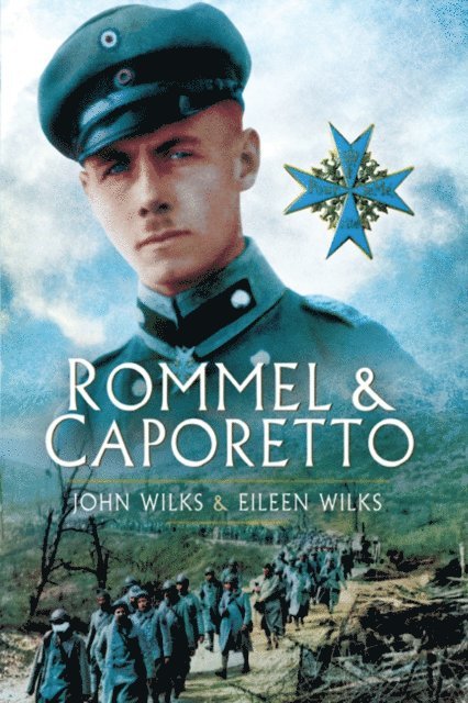 Eileen Wilks, John Wilks - Rommel & Caporetto, E-bok