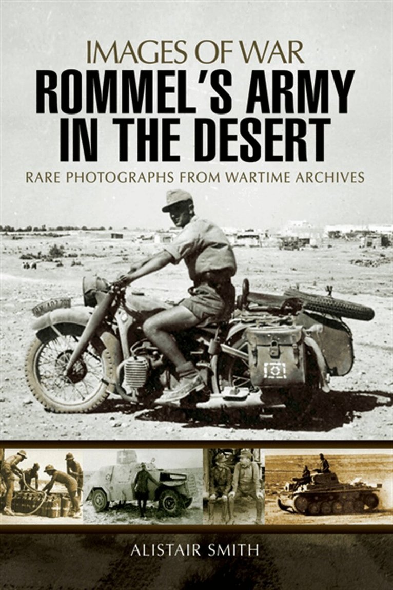 Alistair Smith - Rommel’s Army in the Desert, E-bok