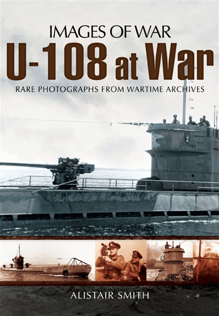 Diane Canwell, Jon Sutherland - U-108 at War, E-bok