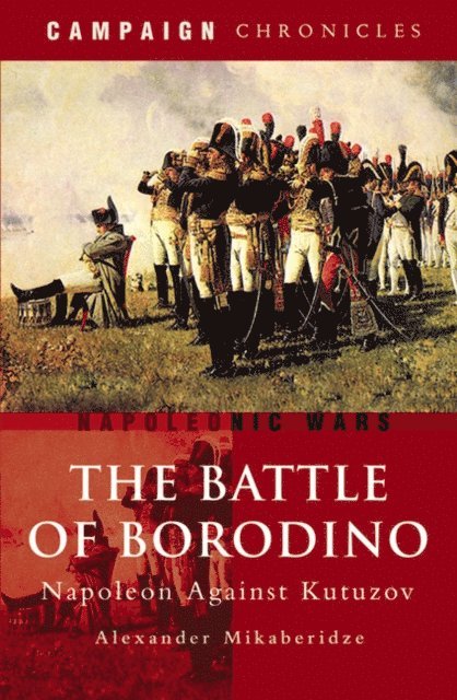 Alexander Mikaberidze - Battle of Borodino, E-bok