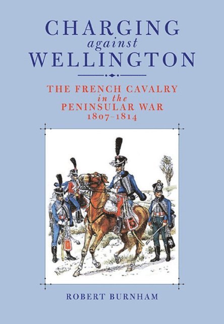 Robert Burnham - Charging Against Wellington, E-bok