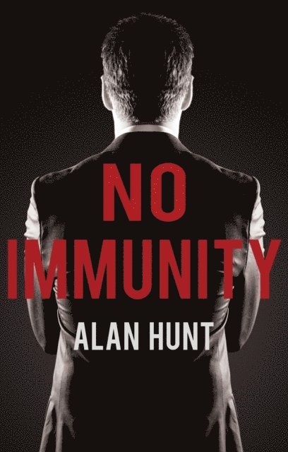 Alan Hunt - No Immunity, E-bok