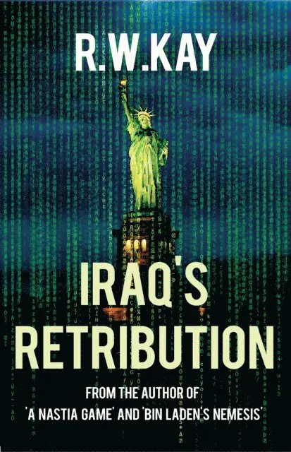 R. W. Kay - Iraq's Retribution, E-bok. Tillgänglighet: Lägg i varukorg