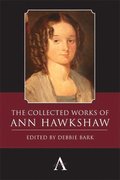 Collected Works of Ann Hawkshaw