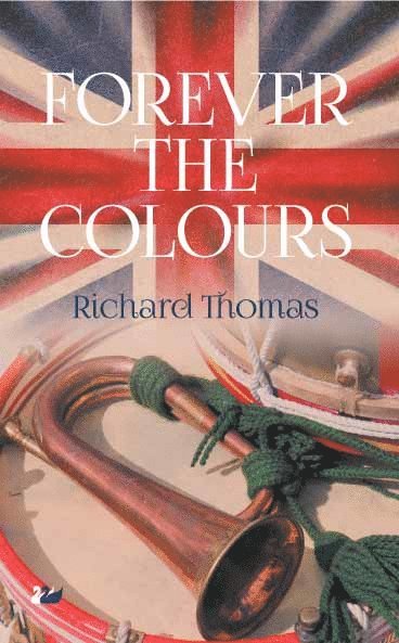 Richard Thomas - Forever the Colours, Häftad