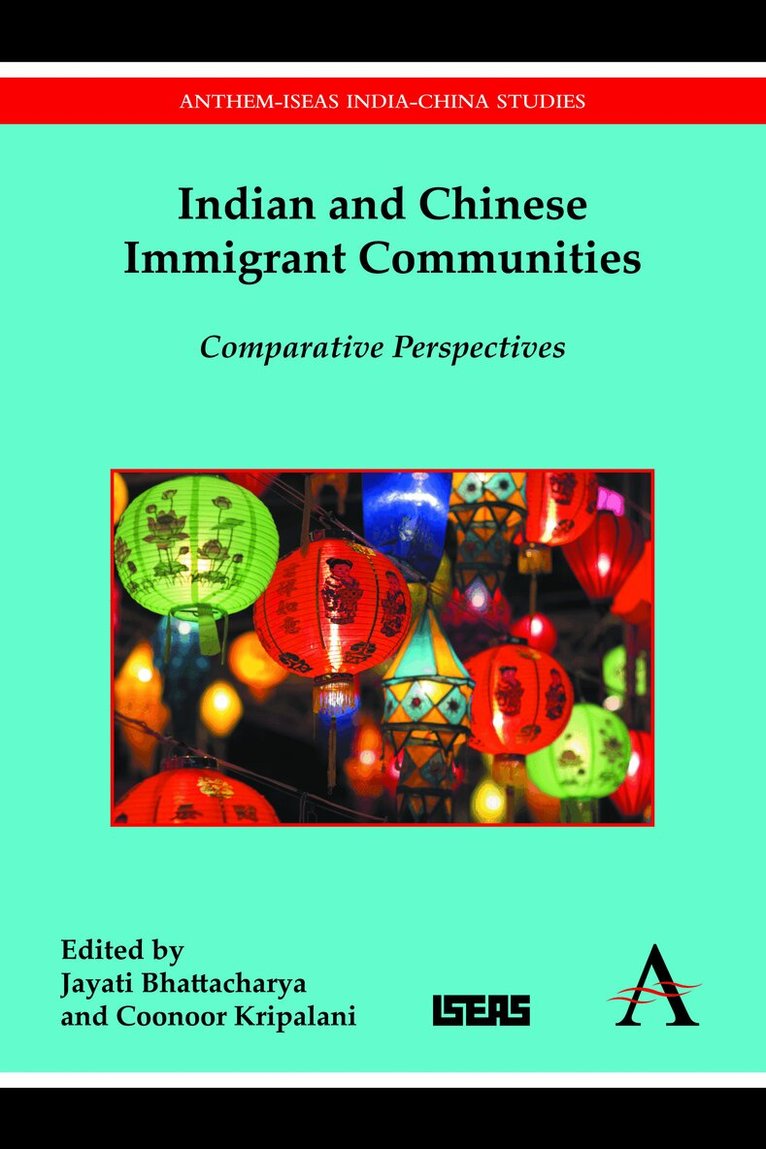 Jayati Bhattacharya, Coonoor Kripalani - Indian and Chinese Immigrant Communities, Inbunden