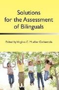 Solutions for the Assessment of Bilinguals