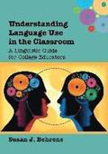 Understanding Language Use in the Classroom