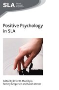 Positive Psychology in SLA