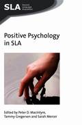Positive Psychology in SLA