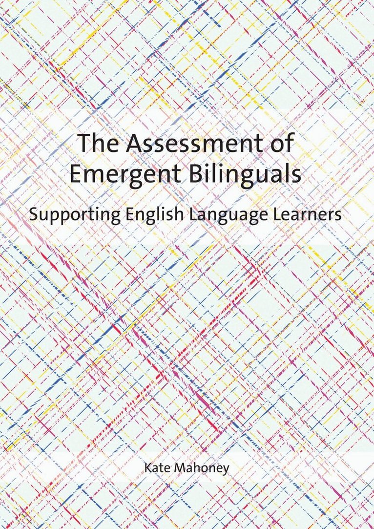 Kate Mahoney - Assessment of Emergent Bilinguals, Häftad