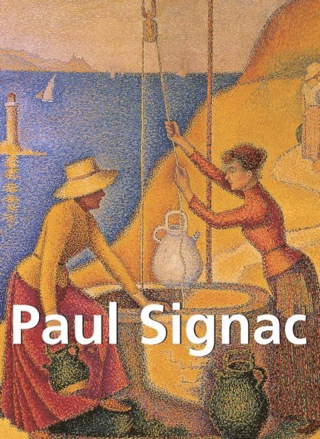 Paul Signac - Paul Signac et œuvres d'art, E-bok. Tillgänglighet: Lägg i varukorg