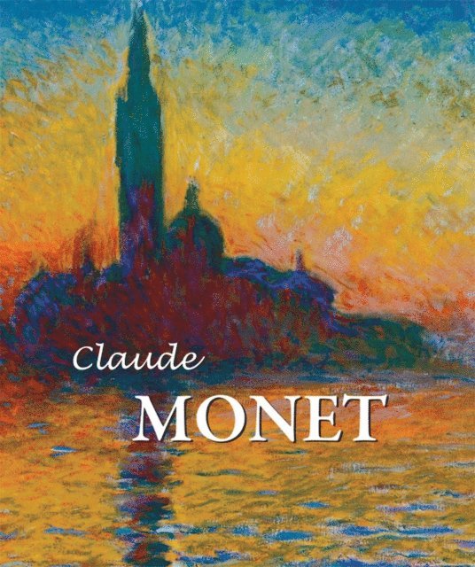 Brodskaya Nathalia Brodskaya, Kalitina Nina Kalitina - Claude Monet, E-bok