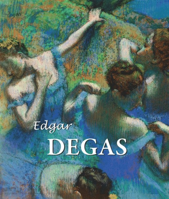 Edgar Degas, Nathalia Brodskaya - Edgar Degas, E-bok. Tillgänglighet: Lägg i varukorg