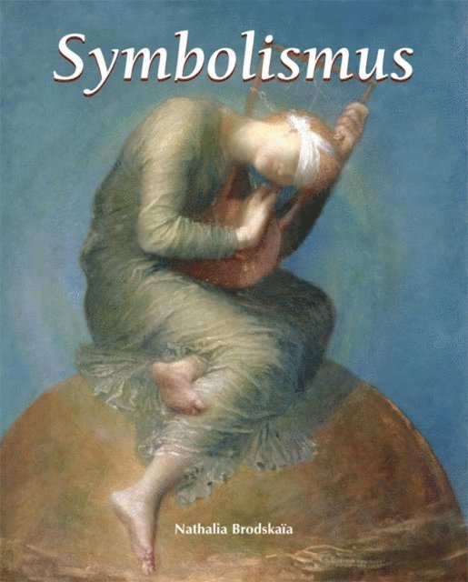 Brodskaya Nathalia Brodskaya - Symbolismus, E-bok