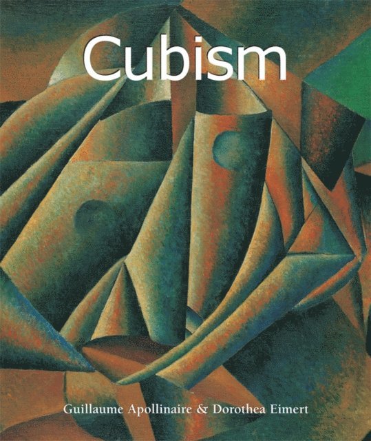 Eimert Dorothea Eimert, Apollinaire Guillaume Apollinaire - Cubism, E-bok