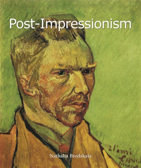 Brodskaia Nathalia Brodskaia - Post-Impressionism, E-bok