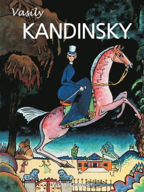 Mikhail Guerman - Kandinsky, E-bok. Tillgänglighet: Lägg i varukorg