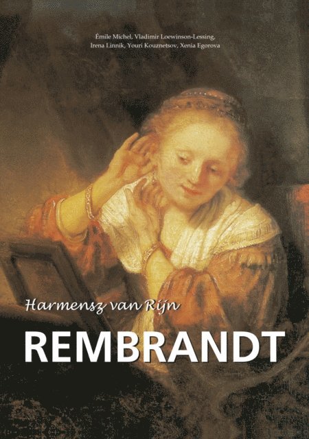 Xenia Egorova, Youri Kouznetsov, Irena Linnik, Vladimir Loewinson-Lessing - Harmensz van Rijn Rembrandt, E-bok. Tillgänglighet: Lägg i varukorg