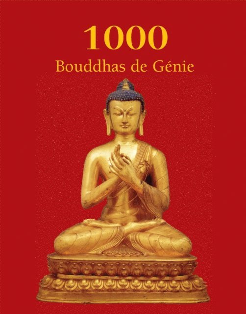 Charles Victoria Charles, Rhys Davids Ph.D. LLD. T.W. Rhys Davids Ph.D. LLD. - 1000 Bouddhas de Génie, E-bok