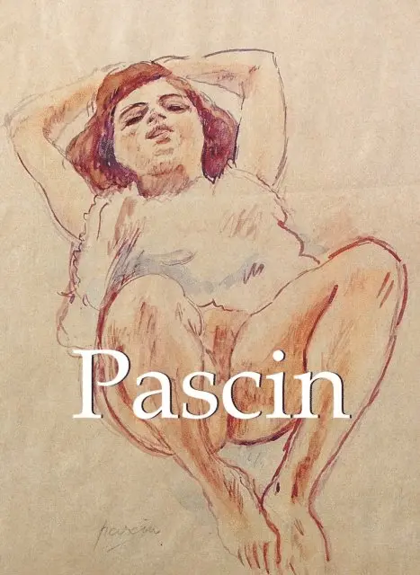 Alexandre Dupouy - Jules Pascin and artworks, E-bok. Tillgänglighet: Lägg i varukorg