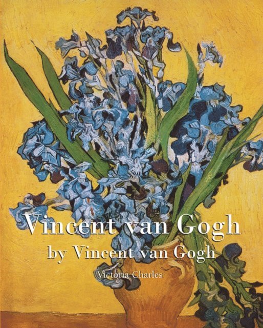 Charles Victoria Charles, van Gogh Vincent van Gogh - Vincent van Gogh, E-bok