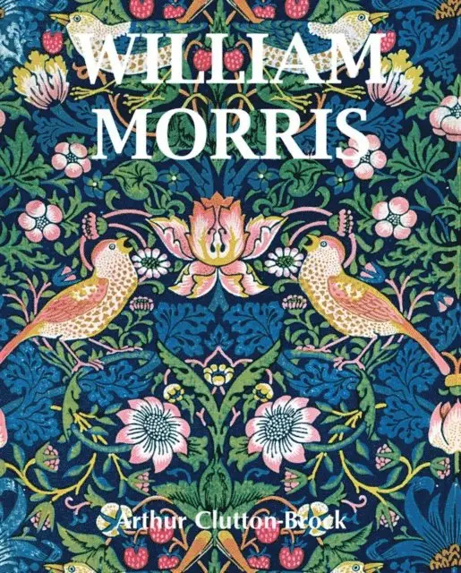 Arthur Clutton-Brock - William Morris, E-bok. Tillgänglighet: Lägg i varukorg