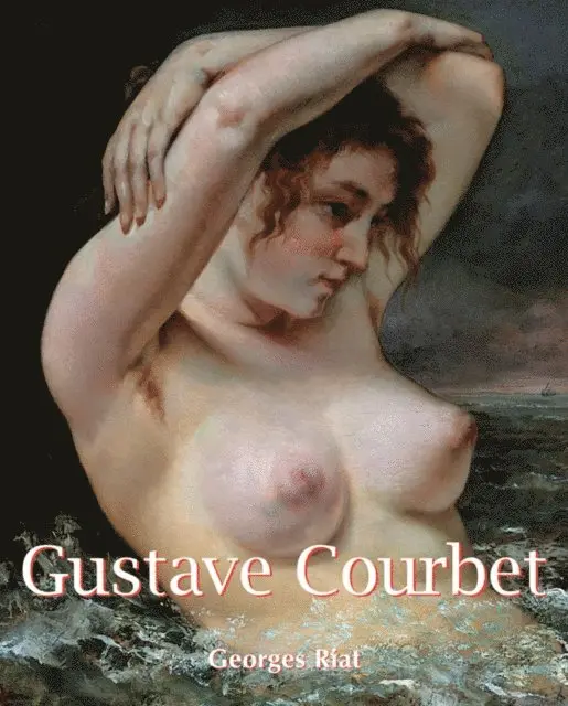 Georges Riat - Gustave Courbet, E-bok. Tillgänglighet: Lägg i varukorg