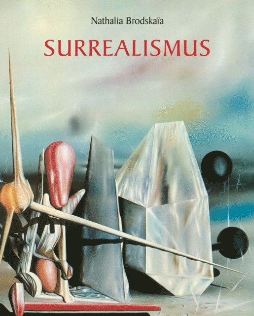 Brodskaia Nathalia Brodskaia - Surrealismus, E-bok