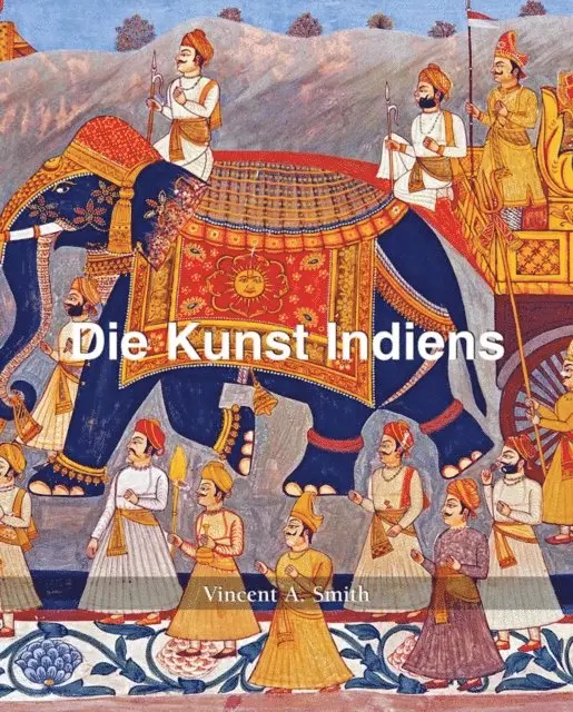 Vincent Arthur Smith - Die Kunst Indiens, E-bok. Tillgänglighet: Lägg i varukorg
