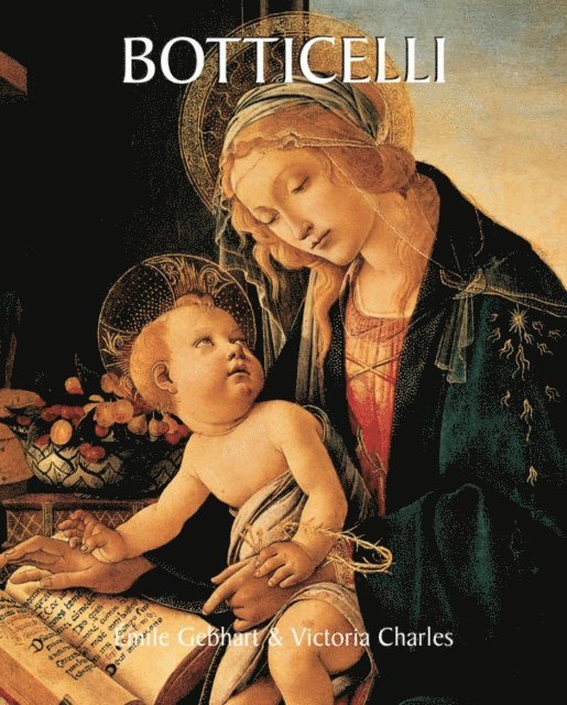 Victoria Charles, Emile Gebhart - Botticelli, E-bok. Tillgänglighet: Lägg i varukorg