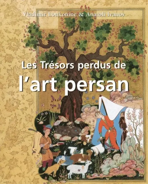 Anatoly Ivanov, Vladimir Lukonin - Les Tresors perdus de l'art persan, E-bok. Tillgänglighet: Lägg i varukorg