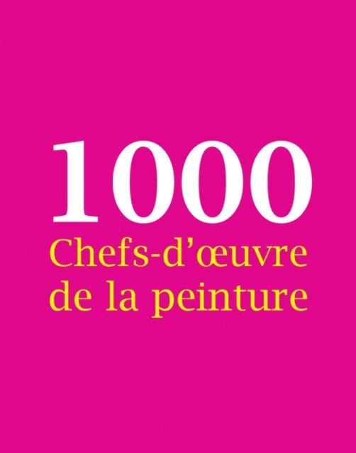 Donald Wigal, Megan McShane, Joseph Manca, Victoria Charles - 1000 Chefs-d'œuvre de la peinture, E-bok. Tillgänglighet: Lägg i varukorg