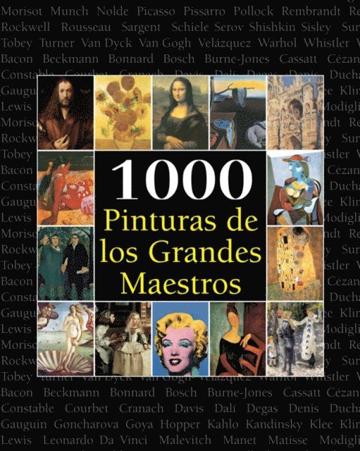Donald Wigal, Megan McShane, Joseph Manca, Victoria Charles - 1000 Pinturas de los Grandes Maestros, E-bok. Tillgänglighet: Lägg i varukorg