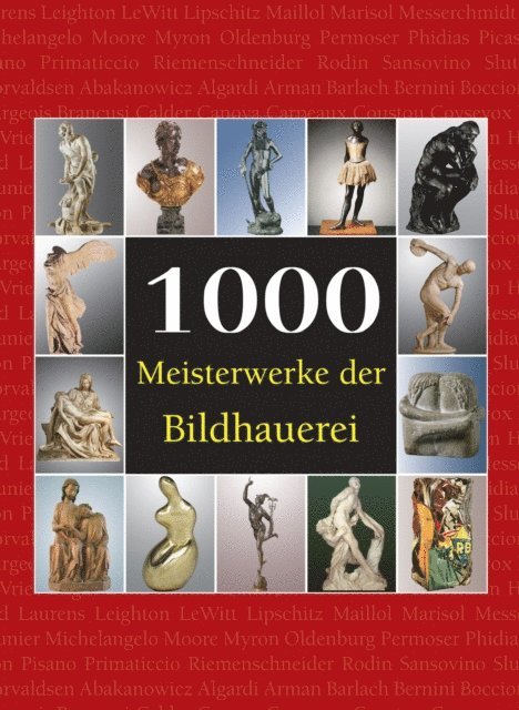 Sarah Costello, Patrick Bade, Joseph Manca - 1000 Meisterwerke der Bildhauerei, E-bok. Tillgänglighet: Lägg i varukorg