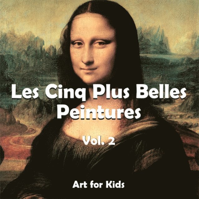 Carl Klaus H. Carl - Les Cinq Plus Belle Peintures vol 2, E-bok