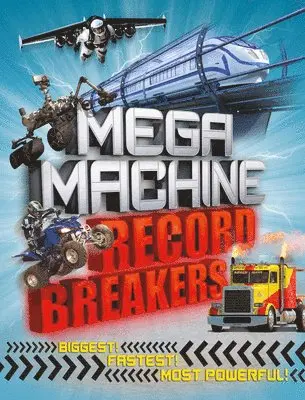 Anne Rooney - Mega Machine Record Breakers, Häftad. Tillgänglighet: Lägg i varukorg