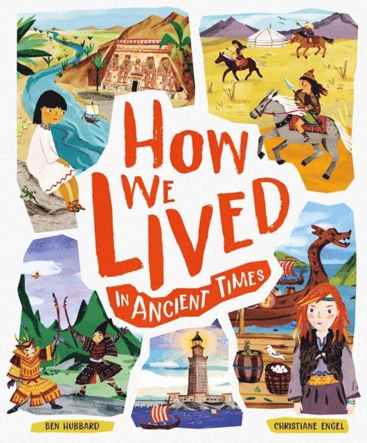 Ben Hubbard - How we Lived in Ancient Times, E-bok