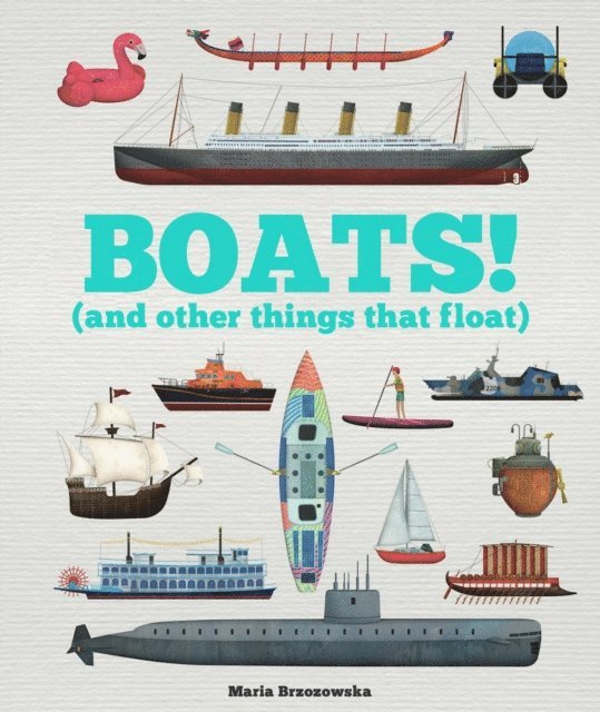 Bryony Davies - Boats! (and other things that float), E-bok. Tillgänglighet: Lägg i varukorg