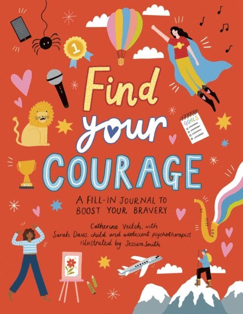 Catherine Veitch - Find Your Courage, E-bok