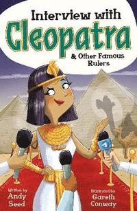 Interview with Cleopatra &; Other Famous Rulers