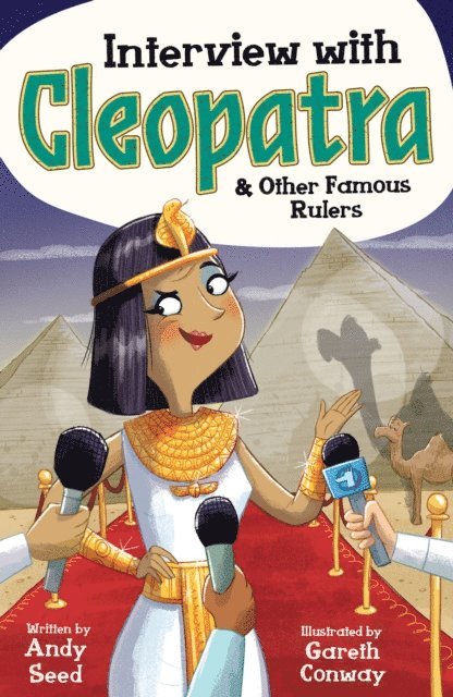 Andy Seed - Interview with Cleopatra & Other Famous Rulers, E-bok
