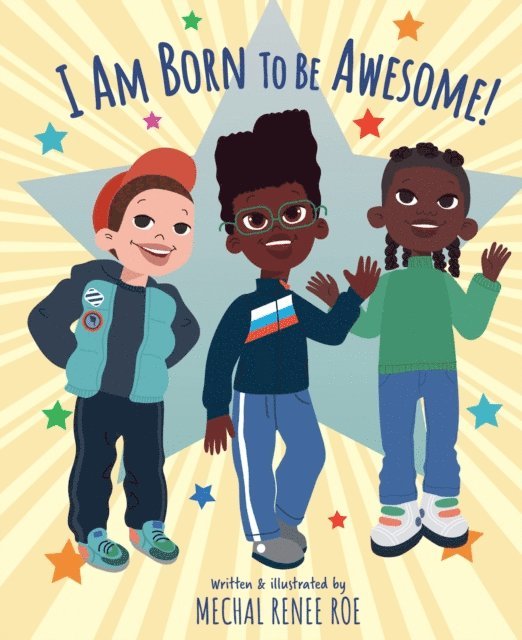 Mechal Renee Roe - I am Born to be Awesome, E-bok. Tillgänglighet: Lägg i varukorg