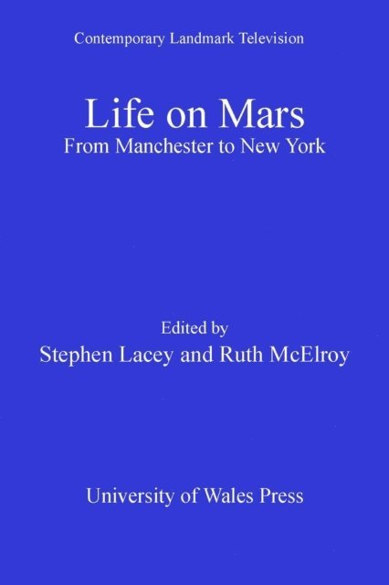 Ruth McElroy, Stephen Lacey - Life on Mars, E-bok