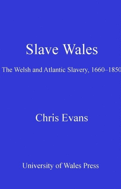 Chris Evans - Slave Wales, E-bok