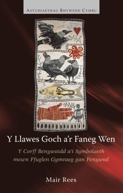Mair Rees - Y Llawes Goch a'r Faneg Wen, E-bok