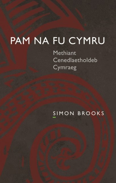Simon Brooks - Pam na fu Cymru, E-bok
